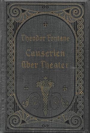 Bild des Verkufers fr Causerien ber Theater von Theodor Fontane zum Verkauf von Antiquariat Christian Wulff
