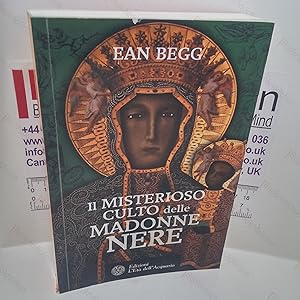Seller image for Il Misterioso Culto delle Madonne Nere for sale by BookAddiction (ibooknet member)