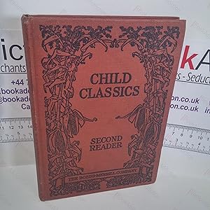 Child Classics : The Second Reader