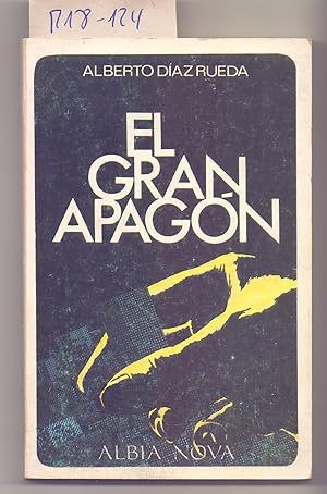 Seller image for EL GRAN APAGON for sale by Libreria 7 Soles