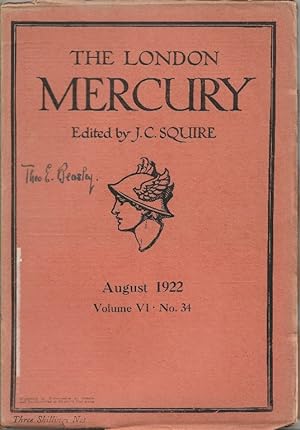 The London Mercury. Edited by J C Squire Vol.VI No.34, August 1922