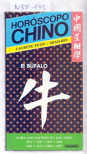Seller image for EL BUFALO - HOROSCOPO CHINO, PARA LOS NACIDOS EN LOS AOS 1913, 1925, 1937, 1949, 1961, 1973, 1985, 1997 for sale by Libreria 7 Soles