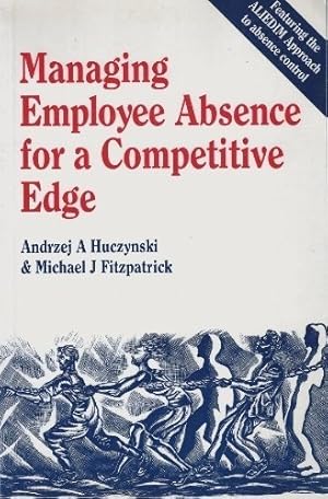 Seller image for Managing Employee Absence for a Competitive Edge for sale by WeBuyBooks