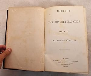 Harper's new monthly magazine. Volume VI December 1852 to May 1853