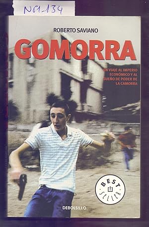 Seller image for GOMORRA - UN VIAJE AL IMPERIO ECONOMICO Y AL SUEO DE PODER DE LA CAMORRA for sale by Libreria 7 Soles