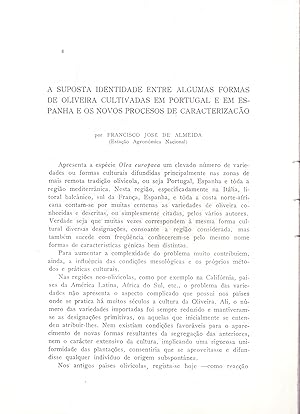 Seller image for A SUPOSTA IDENTIDADE ENTRE ALGUNAS FORMAS DE OLIVEIRA CULTIVADAS EM PORTUGAL E EM ESPANHA E OS NOVOS PROCESOS DE CARACTERIZACAO (EXTRAIDO ORIGINAL AO 1946 ESTUDIO COMPLETO TEXTO INTEGRO) for sale by Libreria 7 Soles