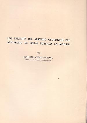 Bild des Verk�ufers f�r LOS TALLERES DEL SERVIVIO GEOLOGICO DEL MINISTERIO DE OBRAS PUBLICAS (EXTRAIDO ORIGINAL A�O 1960 ESTUDIO COMPLETO TEXTO INTEGRO) zum Verkauf von Libreria 7 Soles