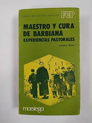 Immagine del venditore per Maestro y cura de Barbiana. Experiencias pastorales. venduto da TraperaDeKlaus