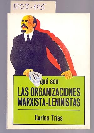 Seller image for QUE SON LAS ORGANIZACIONES MARXISTA-LENINISTA for sale by Libreria 7 Soles