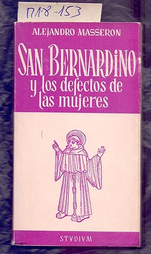 Imagen del vendedor de SAN BERNARDINO DE SIENA Y LOS DEFECTOS DE LAS MUJERES a la venta por Libreria 7 Soles