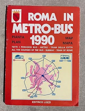 Roma in Metro-Bus 1990. Pianta/Map/Plan/Mapa: tutti i percorsi Bus - Metro - Tram della città/All...