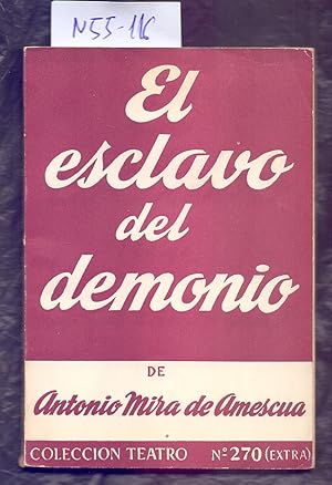 Seller image for EL ESCLAVO DEL DEMONIO (COMEDIA EN TRES ACTOS) for sale by Libreria 7 Soles
