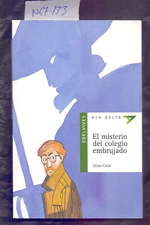 Imagen del vendedor de EL MISTERIO DEL COLEGIO EMBRUJADO a la venta por Libreria 7 Soles