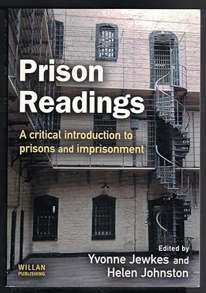 PRISON READINGS A Critical Introduction to Prisons and Imprisonment