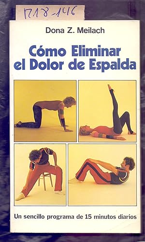 Seller image for COMO ELIMINAR EL DOLOR DE ESPALDA for sale by Libreria 7 Soles