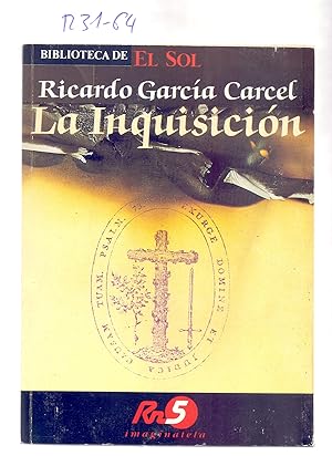 Seller image for LA INQUISICION for sale by Libreria 7 Soles
