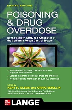 Imagen del vendedor de Poisoning and Drug Overdose, Eighth Edition by Olson, Kent, Anderson, Ilene, Benowitz, Neal, Blanc, Paul, Clark, Richard, Kearney, Thomas, Kim-Katz, Susan, Wu, Alan [Paperback ] a la venta por booksXpress