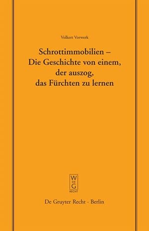 Seller image for Schrottimmobilien - Die Geschichte von einem, der auszog, das Frchten zu lernen for sale by moluna