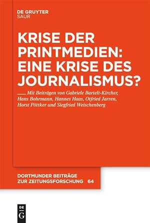 Seller image for Krise der Printmedien: Eine Krise des Journalismus? for sale by moluna