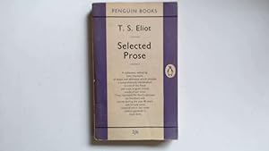 Seller image for SELECTED PROSE. Edited by John Hayward. for sale by Goldstone Rare Books