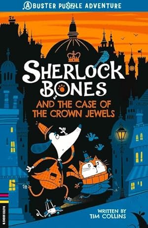 Bild des Verkufers fr Sherlock Bones and the Case of the Crown Jewels zum Verkauf von moluna