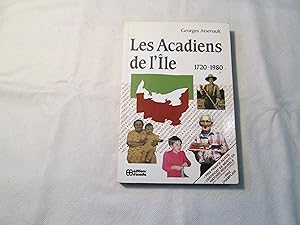 Les Acadiens de l Île, 1720-1980.