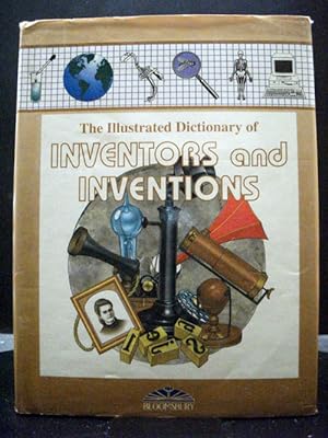 The Illustrated Dictionary Of Inventors And Inventions