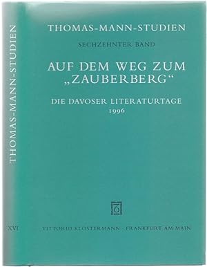 Bild des Verkufers fr Auf dem Weg zum "Zauberberg". Die Davoser Literaturtage 1996. zum Verkauf von Antiquariat Dwal