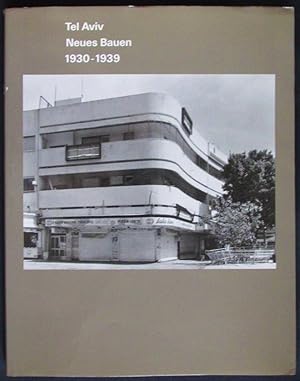 Seller image for Tel Aviv, neues Bauen, 1930-1939 for sale by Design Books