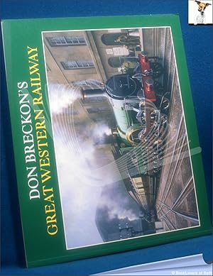 Image du vendeur pour Don Breckon's Great Western Railway mis en vente par BookLovers of Bath
