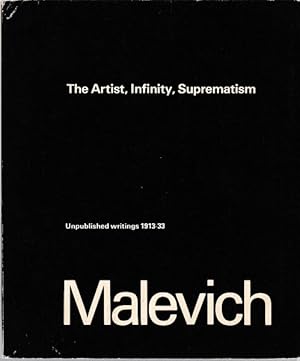 Seller image for The Artist, Infinity, Supprematism. Unpublished wrintings 1913 - 33. for sale by Antiquariat Querido - Frank Hermann