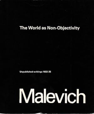 Seller image for The World as Non-Objectivity. Unpublished writings 1922 - 25. for sale by Antiquariat Querido - Frank Hermann