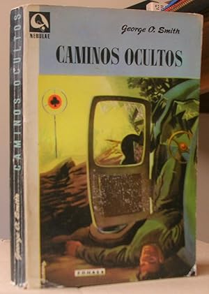 CAMINOS OCULTOS ("Highways in Hiding"). Traducción de Félix Monteagudo.