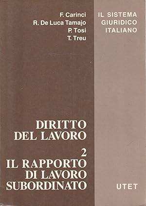 Imagen del vendedor de Diritto del Lavoro - 2. Il rapporto di lavoro subordinato a la venta por Messinissa libri