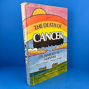 Seller image for The Death of Cancer for sale by Sparrow's Bookshop, IOBA