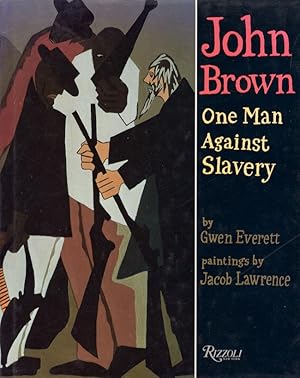 John Brown One Man Against Slavery