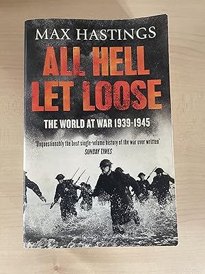 Seller image for All Hell Let Loose: The World at War 1939-1945 for sale by Jon A Sewell