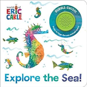 Imagen del vendedor de World of Eric Carle: Explore the Sea! Sound Book (Board Book) a la venta por Grand Eagle Retail