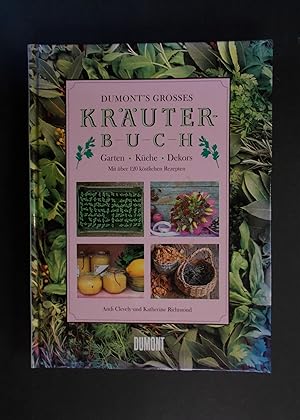 Bild des Verkufers fr DuMonts Groes Kruterbuch - Garten - Kche - Dekors zum Verkauf von Antiquariat Strter