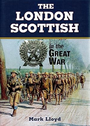 Seller image for The London Scottish in the Great War for sale by Delph Books PBFA Member