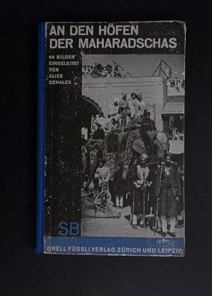 Imagen del vendedor de An den Hfen des Maharadschas - 64 Bilder a la venta por Antiquariat Strter