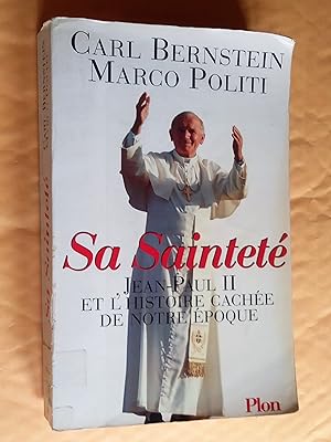 Seller image for Sa Saintet Jean-Paul II et l'histoire cache de notre poque for sale by Livresse