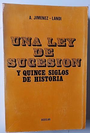 Immagine del venditore per Una ley de sucesin y quince siglos de historia venduto da Librera Salvalibros Express