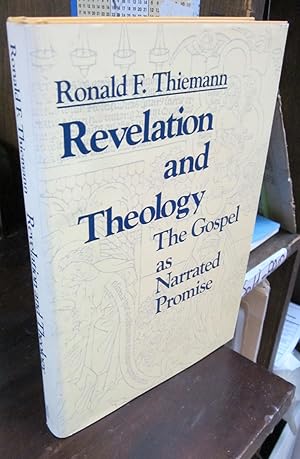 Bild des Verkufers fr Revelation and Theology: The Gospel as Narrated Promise [signed & inscribed by RFT] zum Verkauf von Atlantic Bookshop