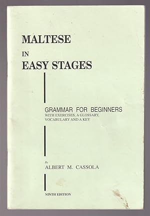 Imagen del vendedor de Maltese in Easy Sages Grammar for Beginners with Exercises and Their Keys, a Glossary and Vocabulary a la venta por Riverwash Books (IOBA)