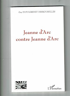 Jeanne d'Arc contre Jeanne d'Arc