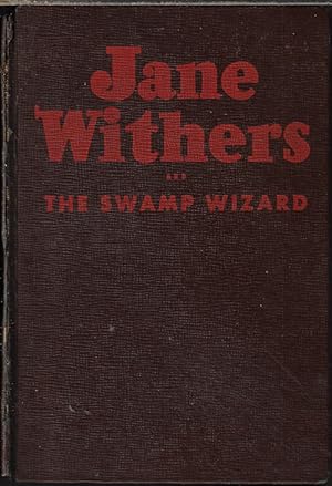 Imagen del vendedor de JANE WITHERS AND THE SWAMP WIZARD a la venta por Books from the Crypt