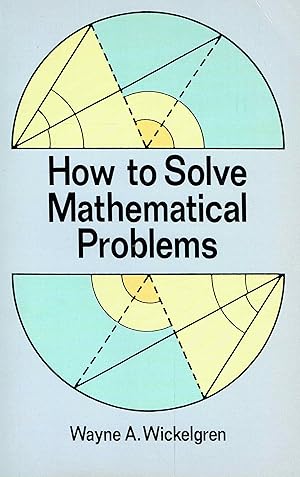 Immagine del venditore per How to Solve Mathematical Problems (Dover Books on Mathematics). venduto da Antiquariat Bernhardt