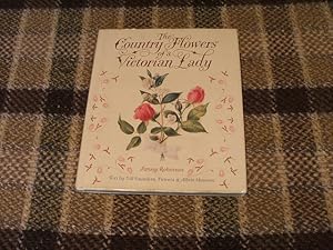 Imagen del vendedor de The Country Flowers Of A Victorian Lady a la venta por M & P BOOKS   PBFA MEMBER