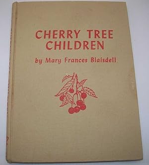 Bild des Verkufers fr Cherry Tree Children zum Verkauf von Easy Chair Books